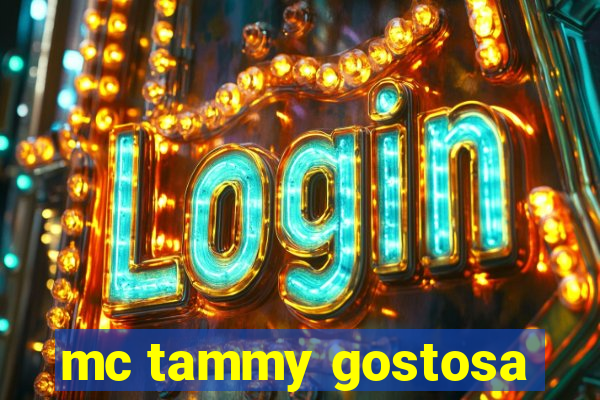 mc tammy gostosa